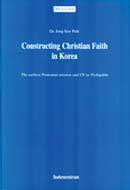 Constructing Christian Faith in Korea